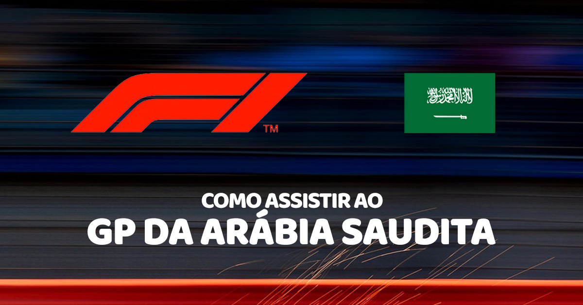 F1: como assistir ao vivo aos treinos e ao GP da Arábia Saudita na