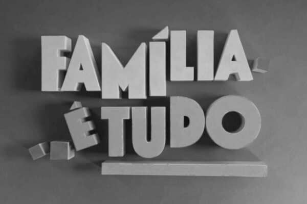 Família é Tudo