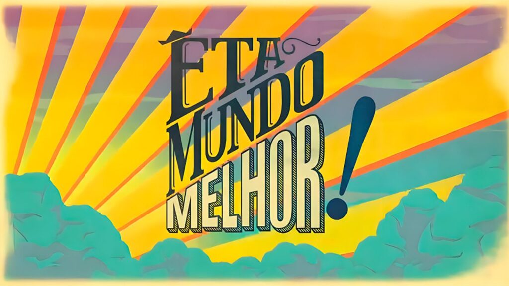 Que horas começa a novela Êta Mundo Melhor hoje na Globo (quinta, 04/12)? Logo da novela Êta Mundo Melhor