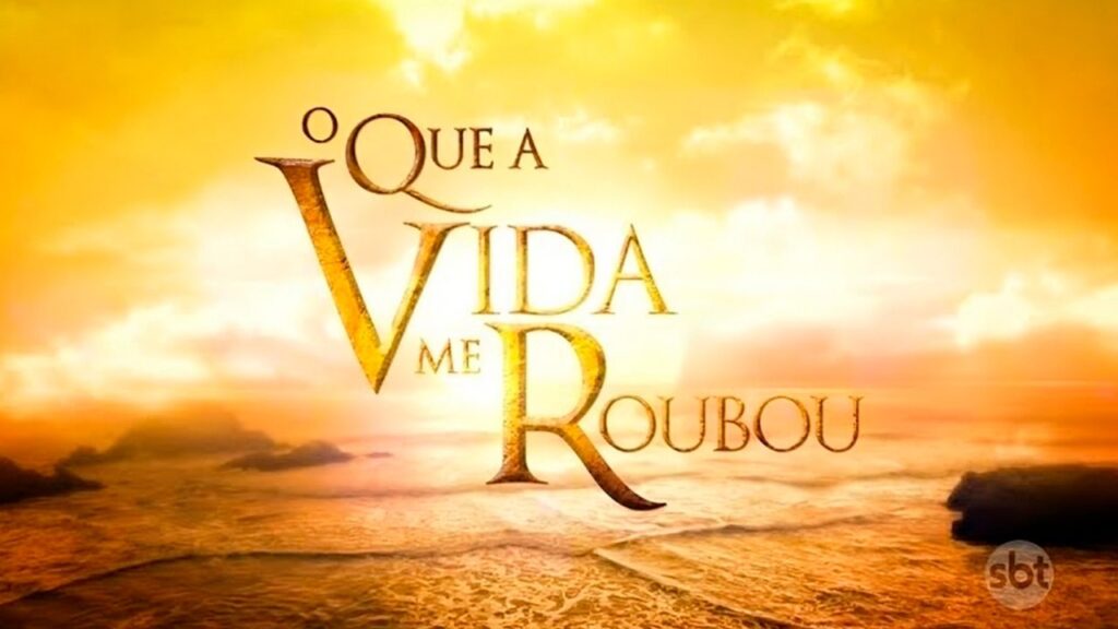 Logo da novela O Que a Vida me Roubou