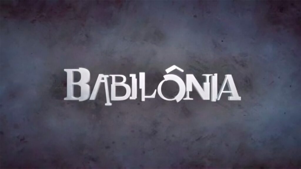 Confira o resumo de todos os capítulos de Babilônia Logo da novela Babilônia