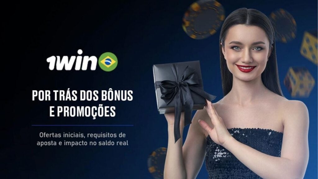 Por trás dos bônus e promoções da 1Win Brasil: ofertas iniciais, requisitos de aposta e impacto no saldo real